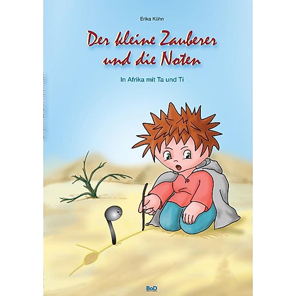 Der kleine Zauberer und die Noten, Erika Kühn