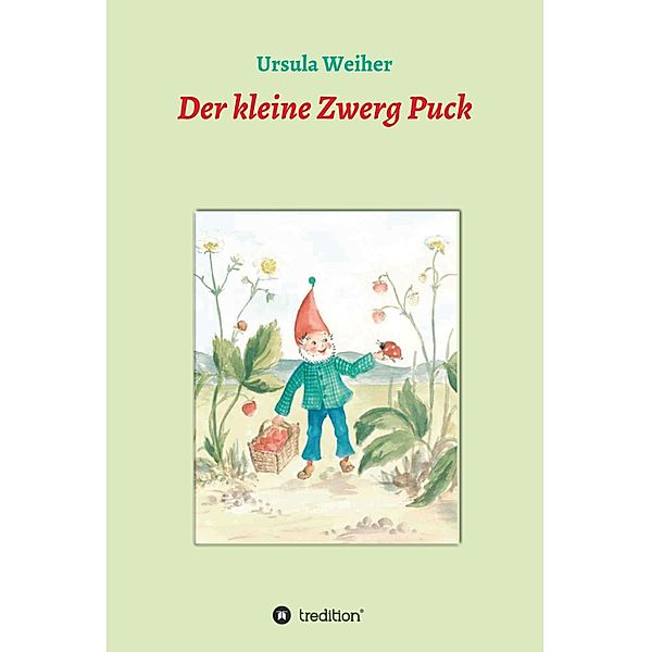 Der kleine Zwerg Puck, Ursula Weiher