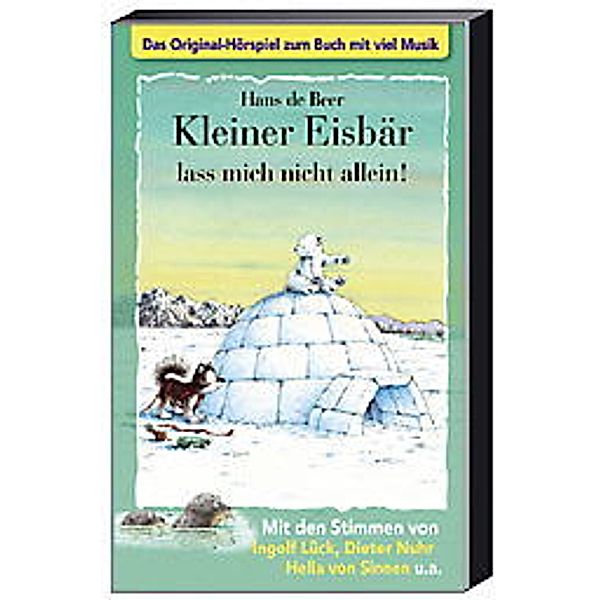 Der kleiner Eisbär, lass mich nicht allein!, 1 Cassette, Hans de Beer