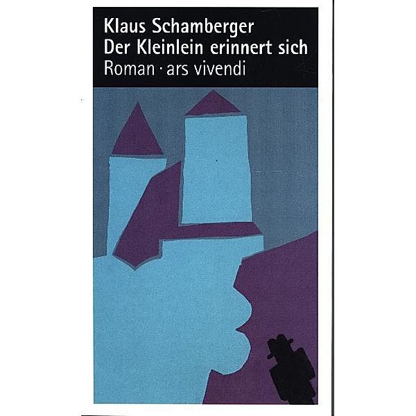 Der Kleinlein erinnert sich, Klaus Schamberger