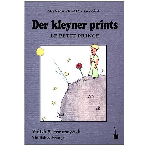 Der kleyner prints / Le Petit Prince, Antoine de Saint Exupéry