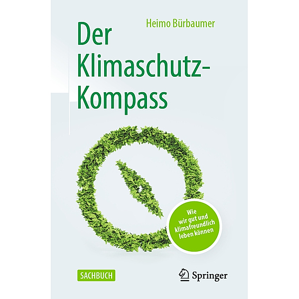 Der Klimaschutz-Kompass, Heimo Bürbaumer