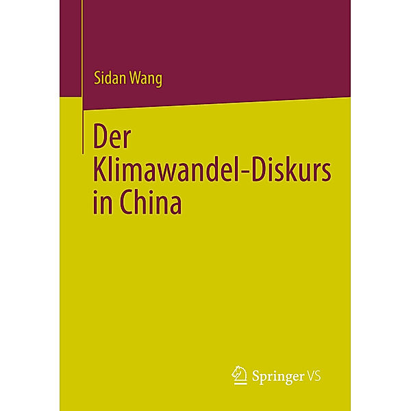 Der Klimawandel-Diskurs in China, Sidan Wang