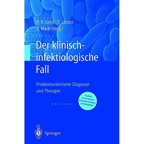 Der Klinisch-infektiologische Fall