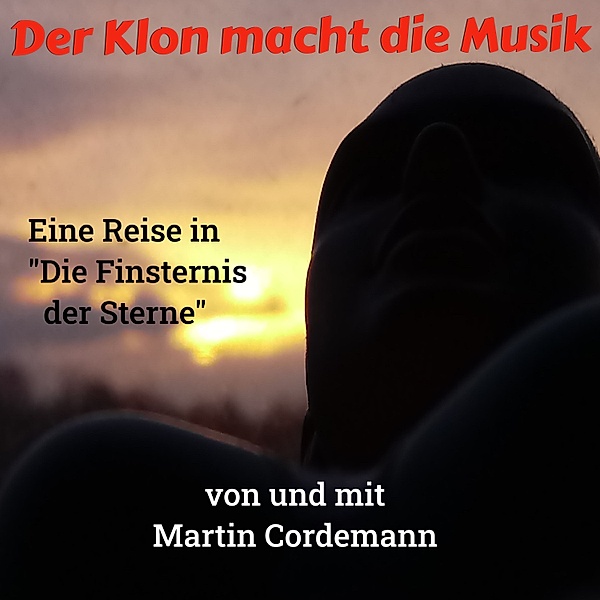 Der Klon macht die Musik, Martin Cordemann