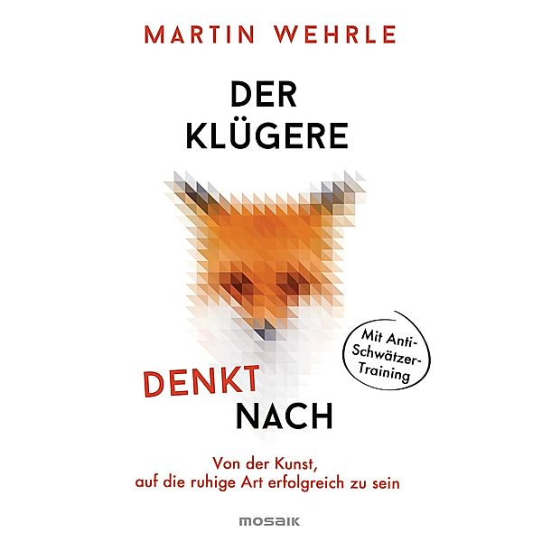 Der Klügere denkt nach, Martin Wehrle