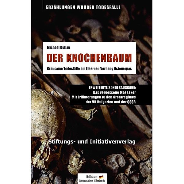 DER KNOCHENBAUM (Sonderausgabe), Michael Dullau