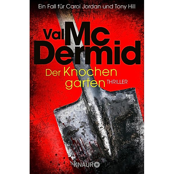 Der Knochengarten / Tony Hill & Carol Jordan Bd.11, Val McDermid