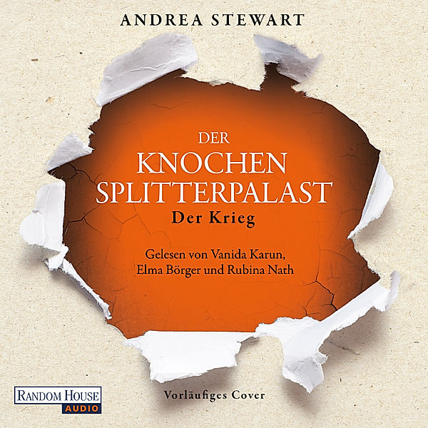 Der Knochensplitterpalast - 3 - Der Krieg, Andrea Stewart