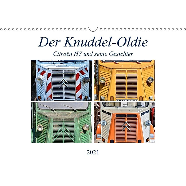 Der Knuddel-Oldie - Citroën HY und seine Gesichter (Wandkalender 2021 DIN A3 quer), Ingo Laue