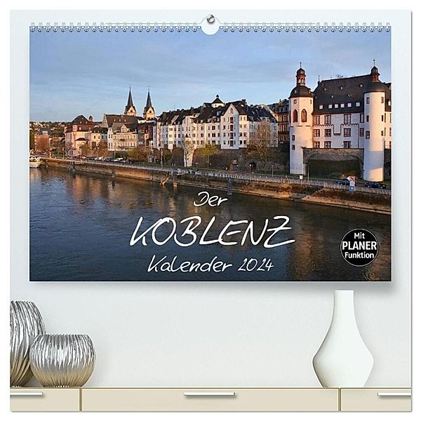 Der Koblenz Kalender (hochwertiger Premium Wandkalender 2024 DIN A2 quer), Kunstdruck in Hochglanz, Jutta Heusslein