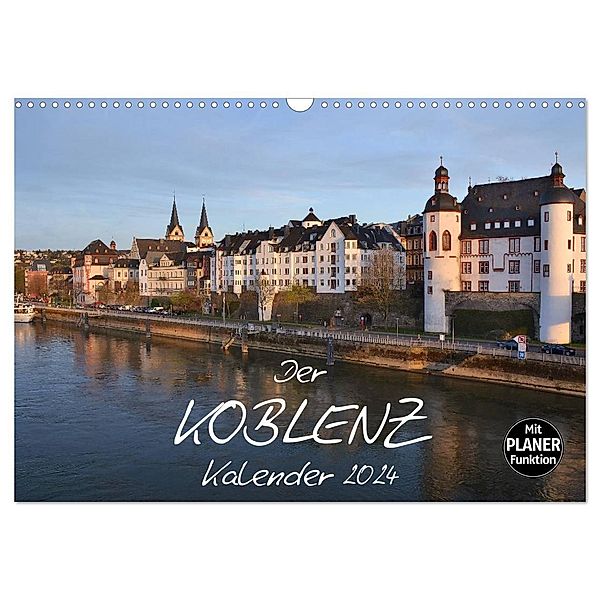 Der Koblenz Kalender (Wandkalender 2024 DIN A3 quer), CALVENDO Monatskalender, Jutta Heußlein