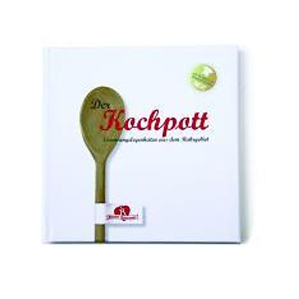 DER KOCHPOTT - Essensangelegenheiten aus dem Ruhrgebiet, Anke Barniske, Bettina Hildebrand