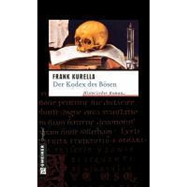 Der Kodex des Bösen, Frank Kurella