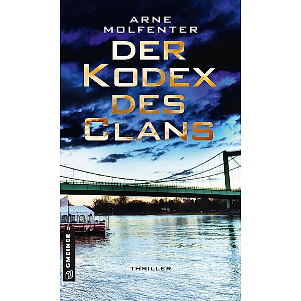 Der Kodex des Clans / Oberkommissarin Westerberg Bd.2, Arne Molfenter