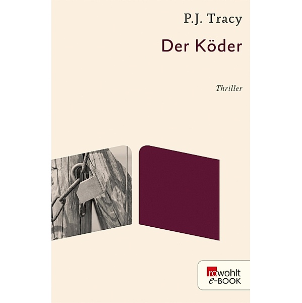 Der Köder / Monkeewrench Bd.2, P. J. Tracy