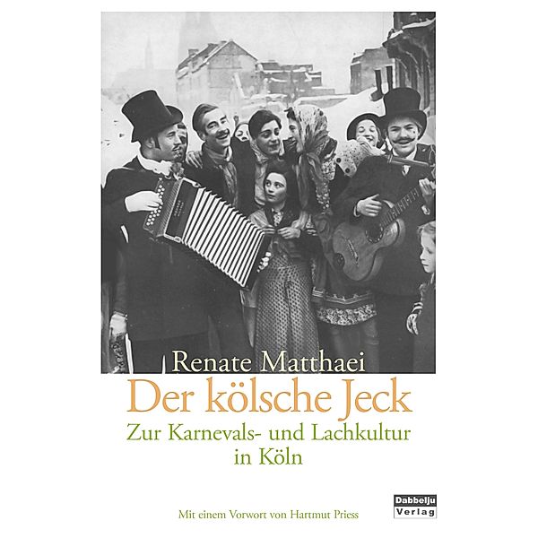 Der kölsche Jeck!, Renate Matthaei