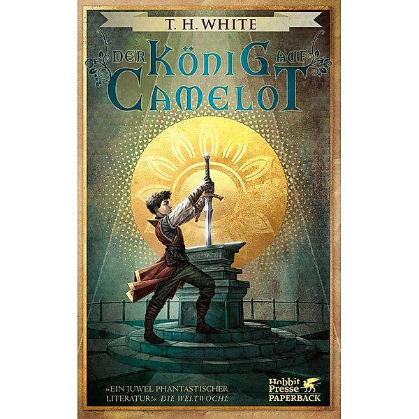 Der König auf Camelot, Terence H. White