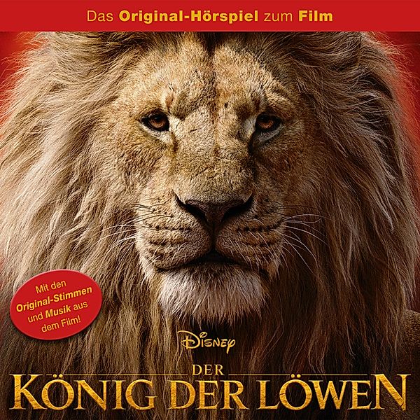 Der König der Löwen Hörspiel - Der König der Löwen (Das Original-Hörspiel zum Disney Real-Kinofilm), Tim Rice, Lebo M.