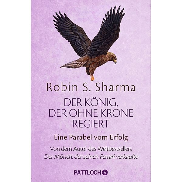 Der König, der ohne Krone regiert, Robin Sharma