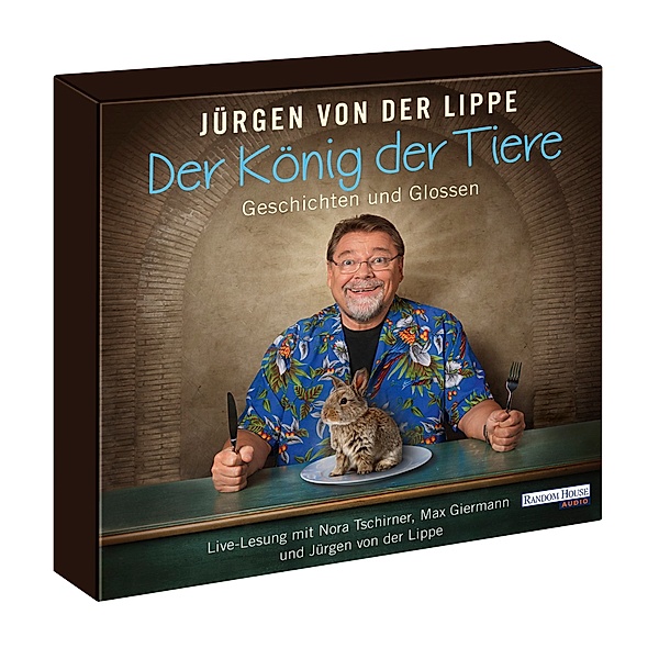 Der König der Tiere, 2 CDs, Jürgen von der Lippe