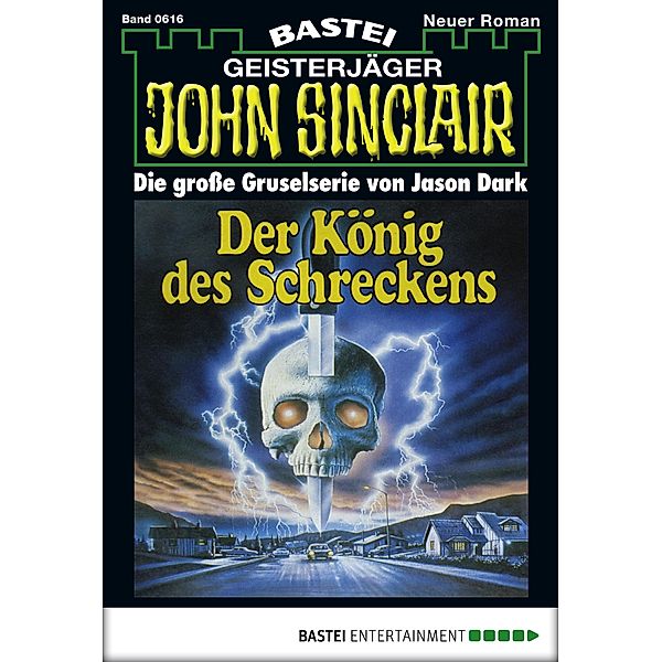 Der König des Schreckens / John Sinclair Bd.616, Jason Dark