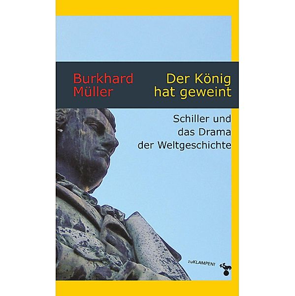 Der König hat geweint, Burkhard Müller