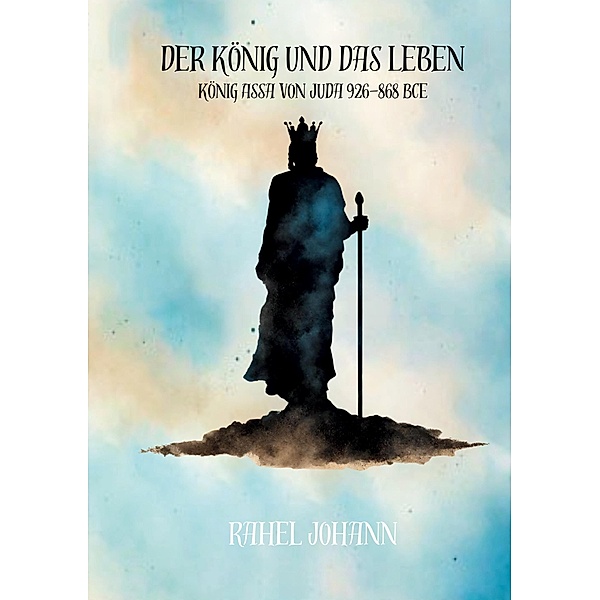 Der König und das Leben, Rahel Johann