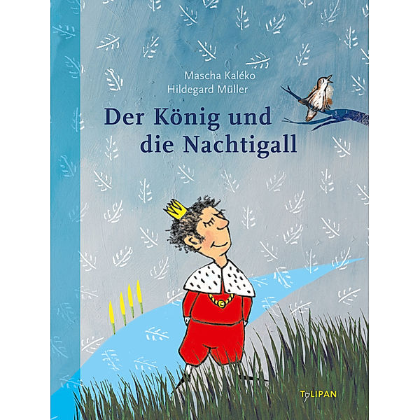 Der König und die Nachtigall, Mascha Kaléko