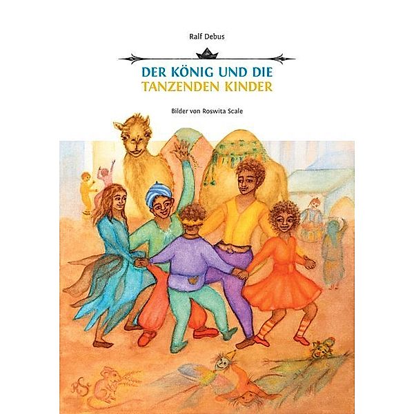 Der König und die tanzenden Kinder, Ralf Debus