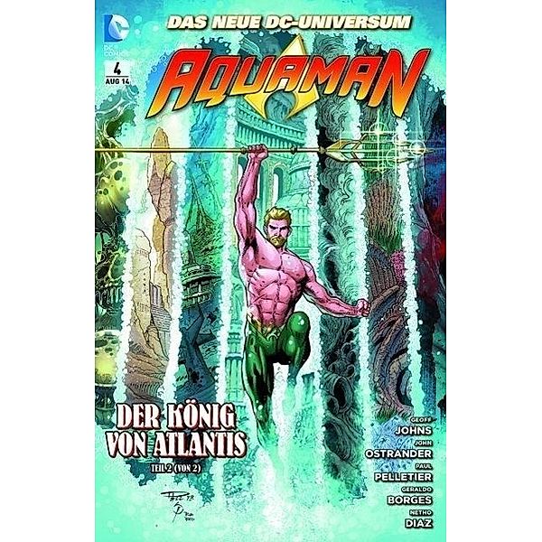 Der König von Atlantis / Aquaman Bd.4, Geoff Johns, Paul Pelletier