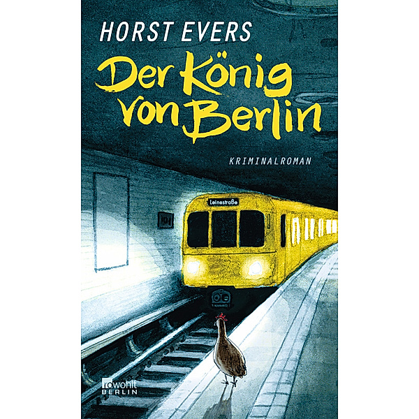 Der König von Berlin, Horst Evers