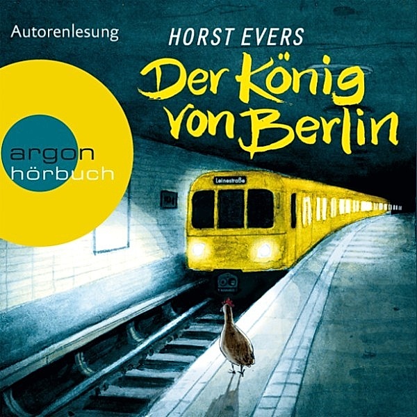 Der König von Berlin, Horst Evers