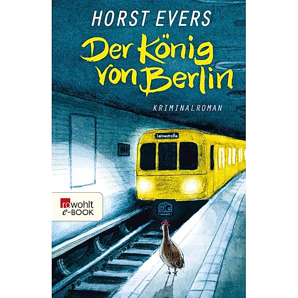 Der König von Berlin, Horst Evers