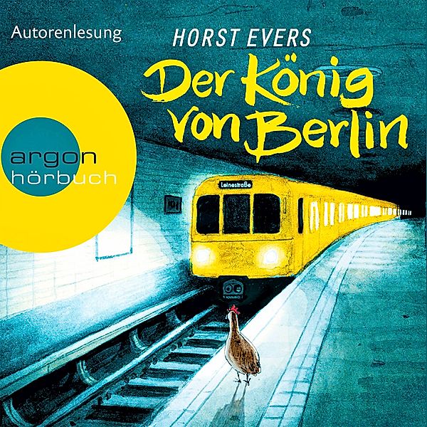 Der König von Berlin, 6 CDs, Horst Evers