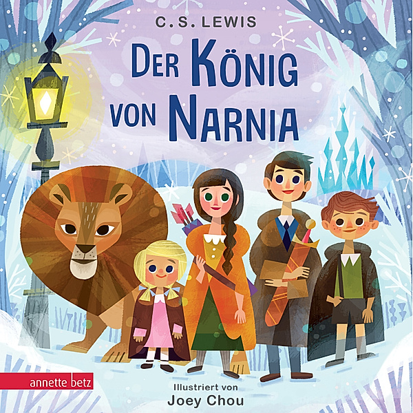 Der König von Narnia (Die Chroniken von Narnia) - Pappbilderbuch für die kleinsten Narnia-Fans, C. S. Lewis