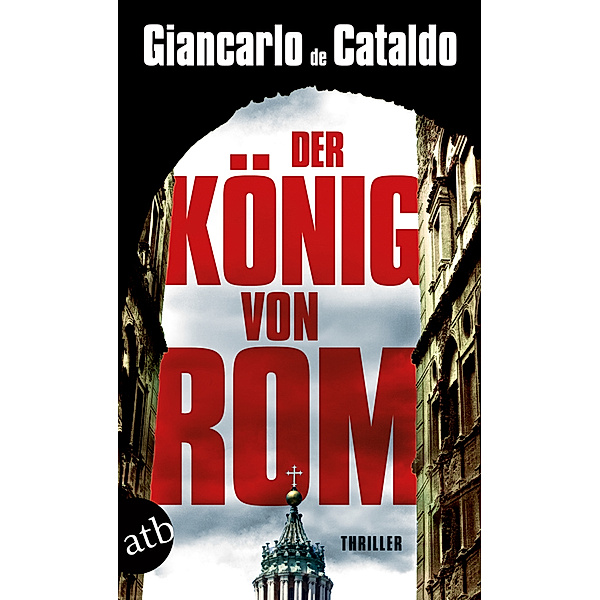 Der König von Rom, Giancarlo de Cataldo
