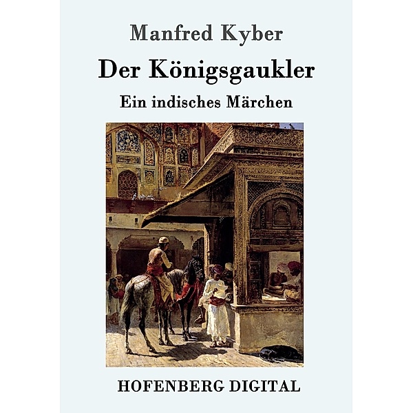 Der Königsgaukler, Manfred Kyber