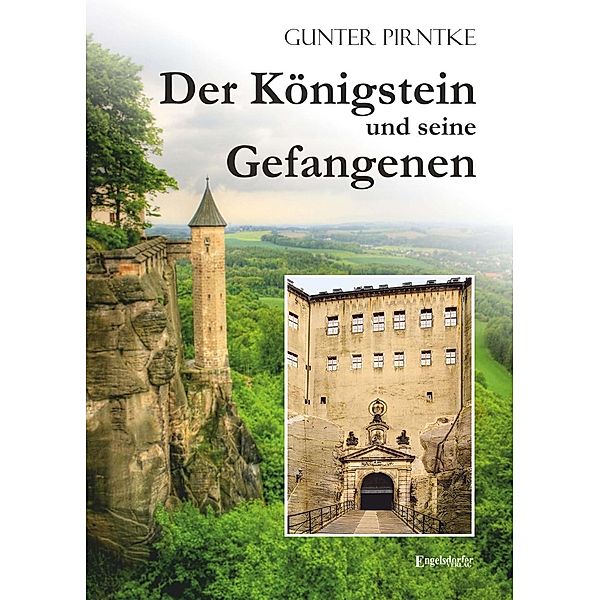 Der Königstein und seine Gefangenen, Gunter Pirntke