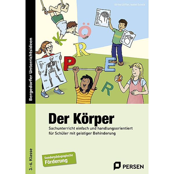 Der Körper, Ulrike Löffler, Isabel Schick