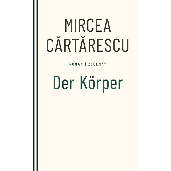 Der Körper, Mircea Cartarescu