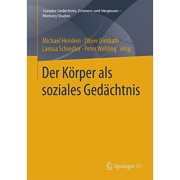 Der Körper als soziales Gedächtnis