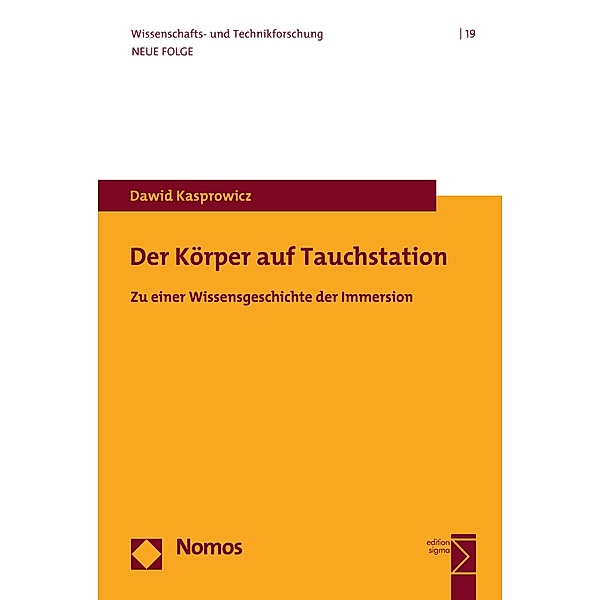 Der Körper auf Tauchstation / Wissenschafts- und Technikforschung Bd.19, Dawid Kasprowicz