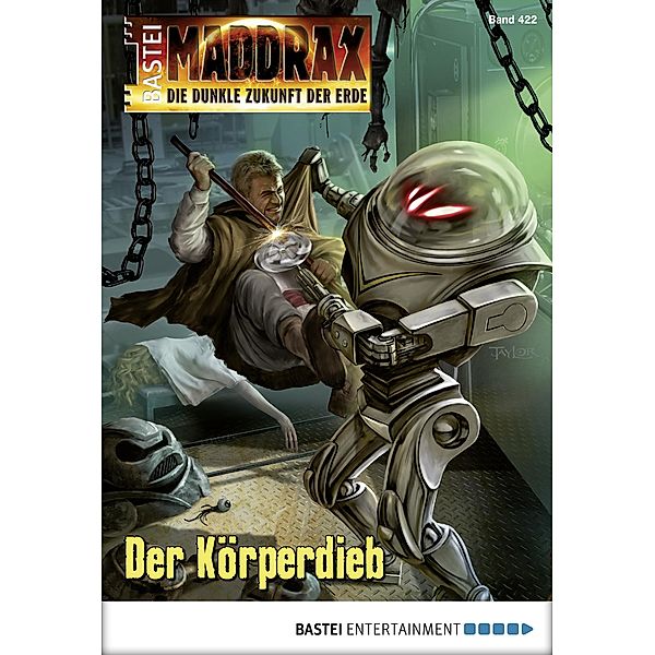 Der Körperdieb / Maddrax Bd.422, Wolf Binder