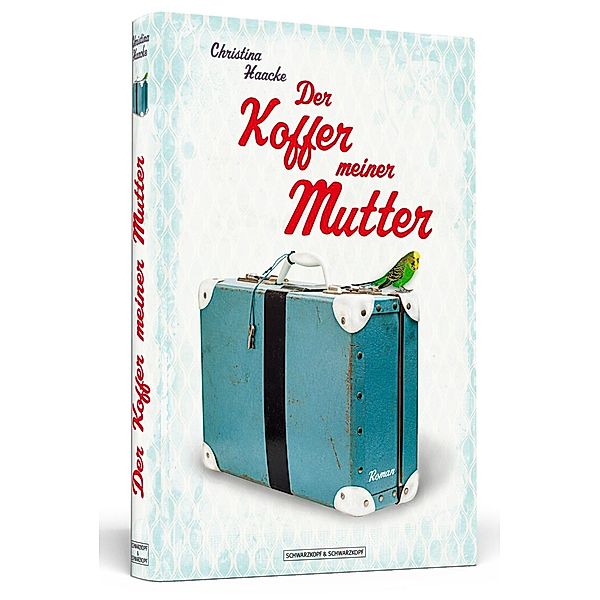 Der Koffer meiner Mutter, Christina Haacke