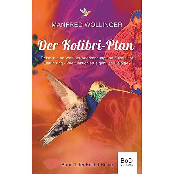 Der Kolibri-Plan, Manfred Wollinger