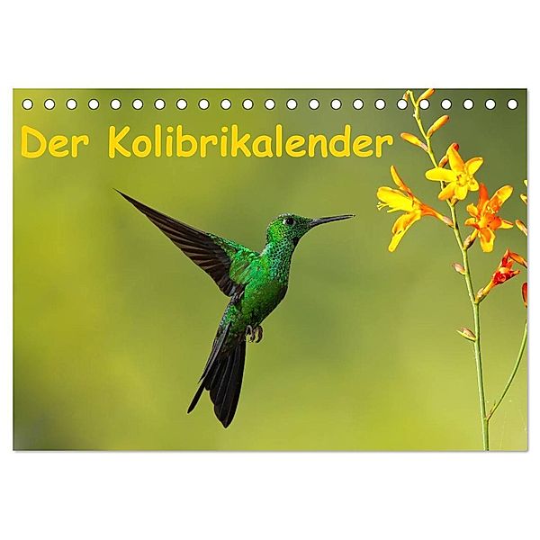 Der Kolibrikalender (Tischkalender 2024 DIN A5 quer), CALVENDO Monatskalender, Akrema-Photography