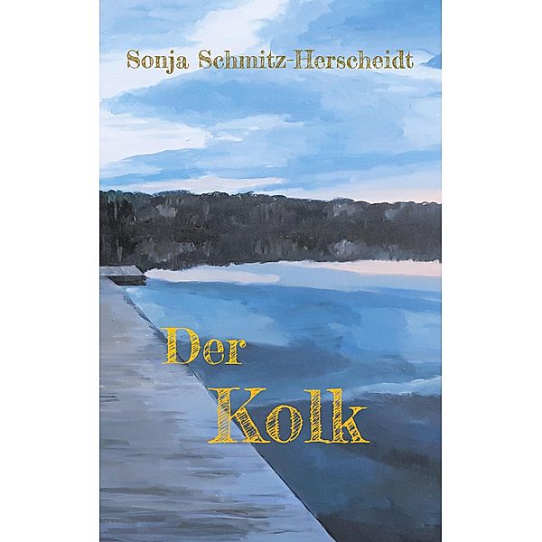 Der Kolk, Sonja Schmitz-Herscheidt