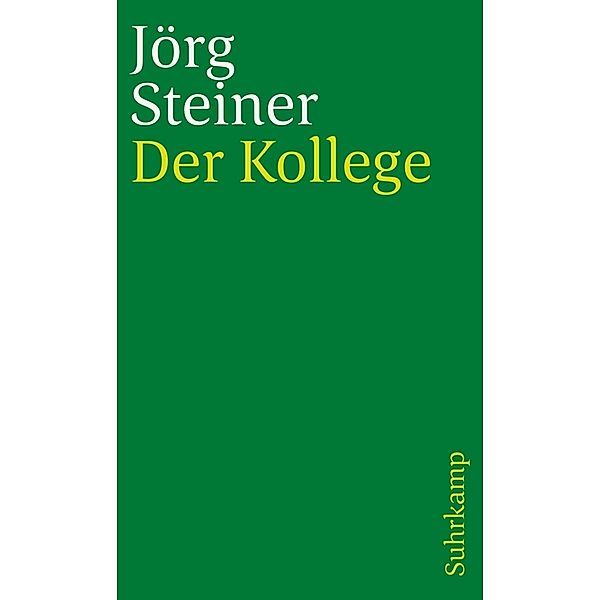 Der Kollege, Jörg Steiner