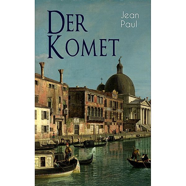 Der Komet, Jean Paul